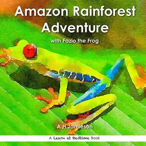 Amazon Rainforest Adventure de A. H. Jamieson