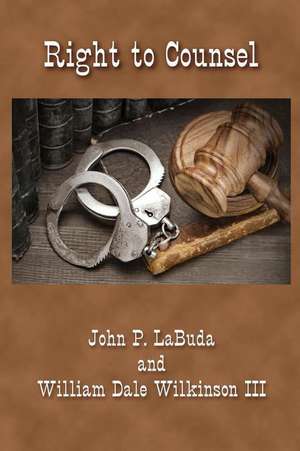 Right to Counsel de John P. Labuda