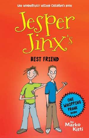 Jesper Jinx's Best Friend de Marko Kitti