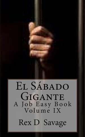 El Sabado Gigante de Rex D. Savage