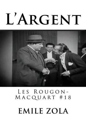 L?argent de Emile Zola