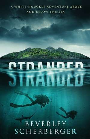 Stranded de Beverley Scherberger