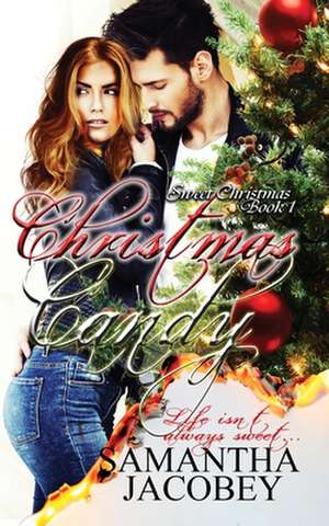 Christmas Candy de Samantha Jacobey