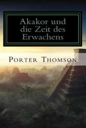 Akakor de Porter Thomson