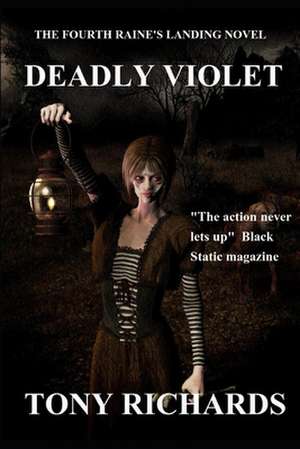 Deadly Violet de Tony Richards