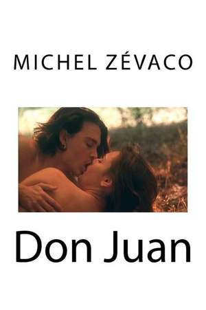 Don Juan de Michel Zevaco