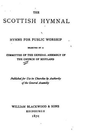 The Scottish Hymnal, Hymns for Public Worship de Church of Scotland