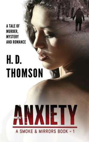 Anxiety de H. D. Thomson
