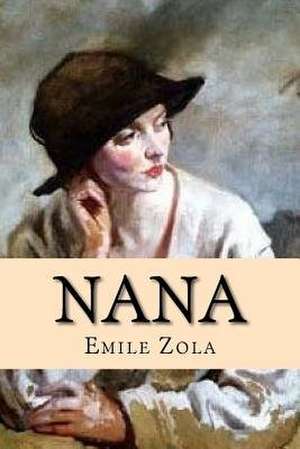 Nana (Special Edition) de Emile Zola