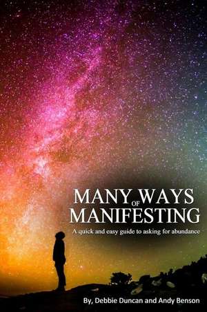 Many Ways of Manifesting de Debbie Duncan