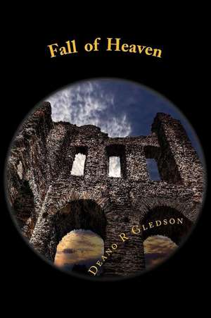 Fall of Heaven (Book Five of the Munkae Saga) de Deano R. Gledson