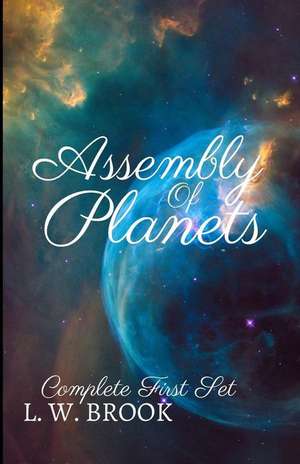 Assembly of Planets de L. W. Brook