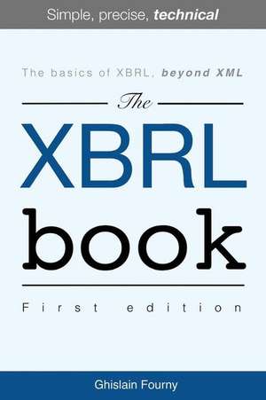 The Xbrl Book de Fourny, Ghislain