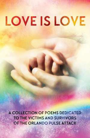 Love Is Love Poetry Anthology de Lily G. Blunt