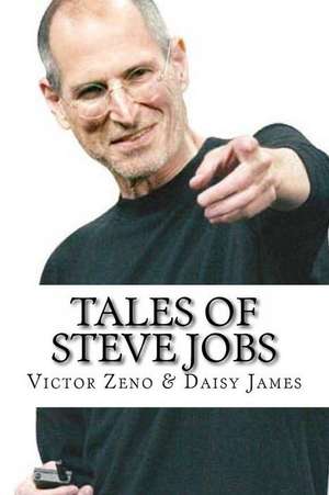 Tales of Steve Jobs de Victor Zeno