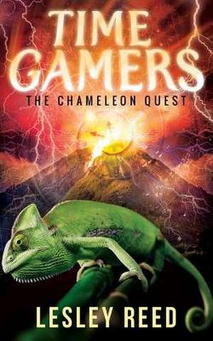 Time Gamers the Chameleon Quest de Lesley Reed