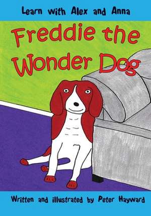 Freddie the Wonder Dog de Peter Hayward