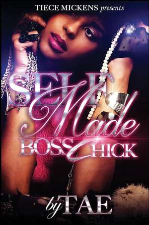 Self-Made Boss Chick de Tae