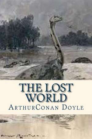 The Lost World de Arthur Conan Doyle