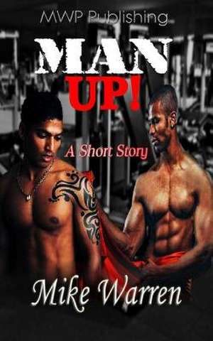 Man Up de Mike Warren