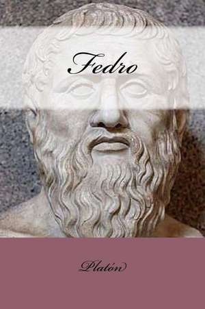 Fedro (Spanish Edition) de Platon