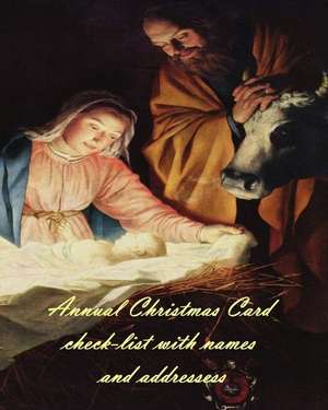 Annual Christmas Card Check-List with Names and Addresses de Anthea Peries