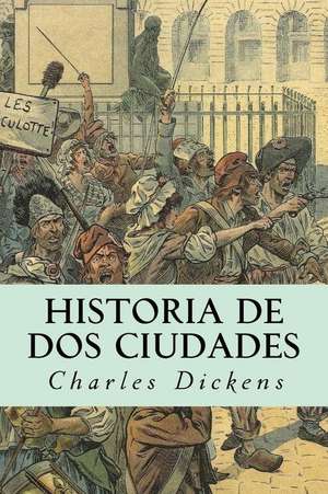 Historia de DOS Ciudades de Charles Dickens