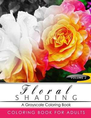 Floral Shading Volume 2 de Shading Team