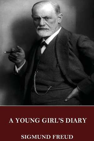 A Young Girl's Diary de Sigmund Freud