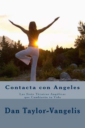 Contacta Con Angeles de Dan Taylor-Vangelis