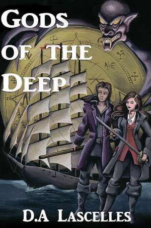 Gods of the Deep de MR D. a. Lascelles