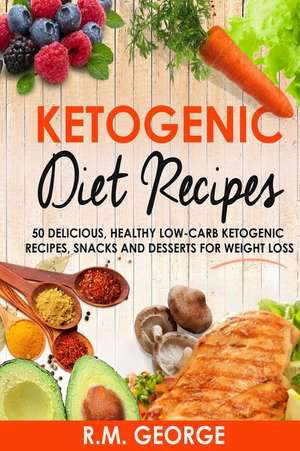 Ketogenic Diet Recipes de MR Renil M. George