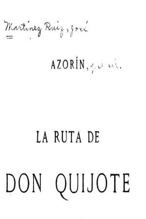 La Ruta de Don Quijote de Azorin