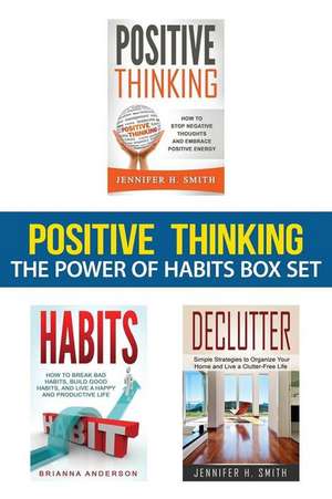 Positive Thinking de Jennifer H. Smith