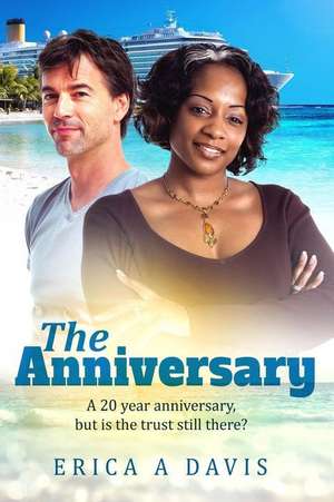 The Anniversary de Erica A. Davis