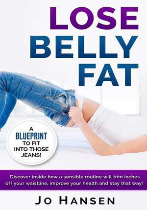 Lose Belly Fat de Cascadia Publishing