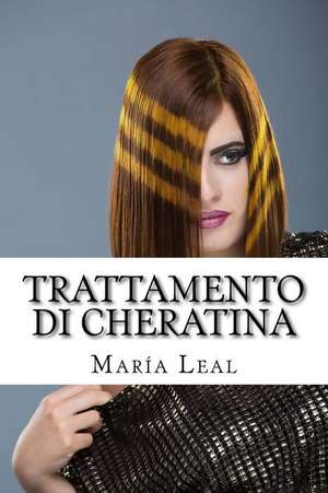 Trattamento Di Cheratina de Maria Leal