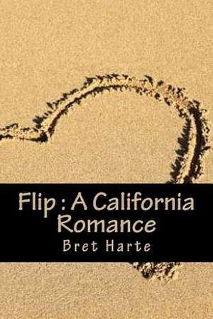 Flip de Bret Harte