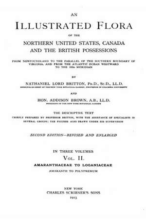 An Illustrated Flora of the Northern United States, Canada and the British Possessions - Vol. II de Nathaniel Lord Britton