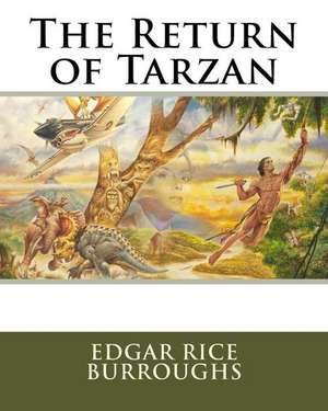 The Return of Tarzan de MR Edgar Rice Burroughs