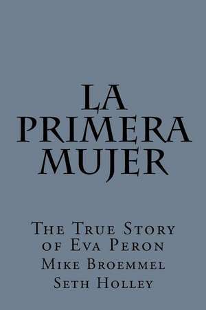 La Primera Mujer de Mike Broemmel