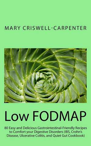 Low Fodmap de Mary Criswell-Carpenter