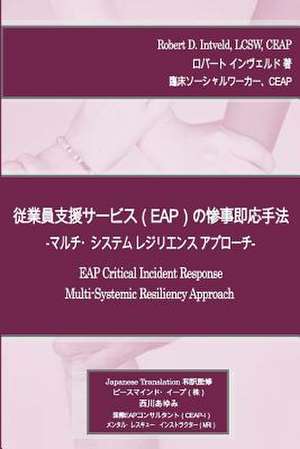 Japanese Version Eap Cir Multi-Systemic Resiliency Approach de Robert Intveld Lcsw Ceap