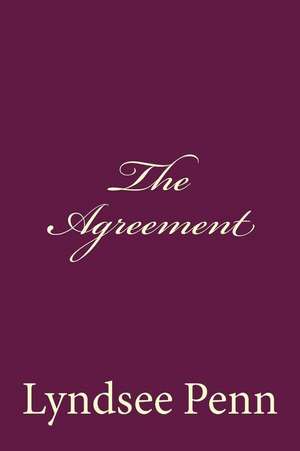 The Agreement de Lyndsee Penn