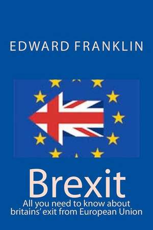 Brexit de Edward Franklin