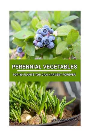 Perennial Vegetables de Julianne Garland