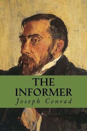 The Informer de Joseph Conrad