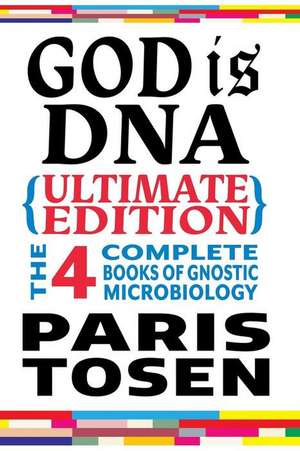 God Is DNA Ultimate Edition de Paris Tosen