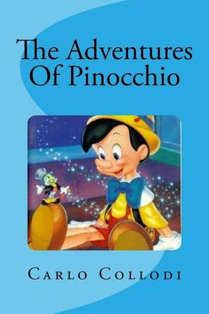 The Adventures of Pinocchio de Carlo Collodi