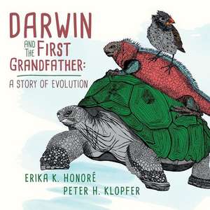 Darwin and the First Grandfather de Erika K. Honore